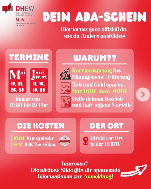AdA-Schein an der DHBW: Günstiger geht nicht.

Wir haben den Kurs für euch organisiert:
💰 Richtig sparen: Nur 160€ statt ~800€!
🎓 Offizielles IHK-Zertifikat.
🚀 Skills für Führung & Ausbildung.
📍 Direkt an deiner Hochschule.

Alle Termine (Mai/Juni): Check die Slides! ➡️
Alternativ gibt es im September einen weiteren Kurs, die Termine sind auf der Webseite: stuv-karlsruhe.de/ada

Anmeldung: asta.bio/ka-ada oder im Linktree in der Bio

Tipp: Frag deinen Betrieb, ob sie die Kosten übernehmen (AEVO).

Ein Angebot deiner StuV Karlsruhe.

#dhbwkarlsruhe #stuv #stuvkarlsruhe #adaschein #skillup